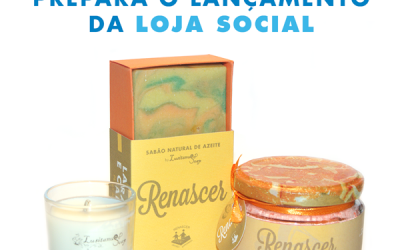 Brevemente – Lançamento Loja Social Renascer
